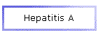 Hepatitis A